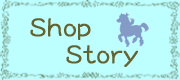 Shop story